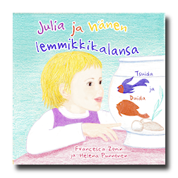 Julia Ja Hnen Lemmikkikalansa Tsuida Ja Duida - Finnish version cover