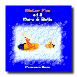 Mister Fox ed il Mare di Bolle - Italian Version cover